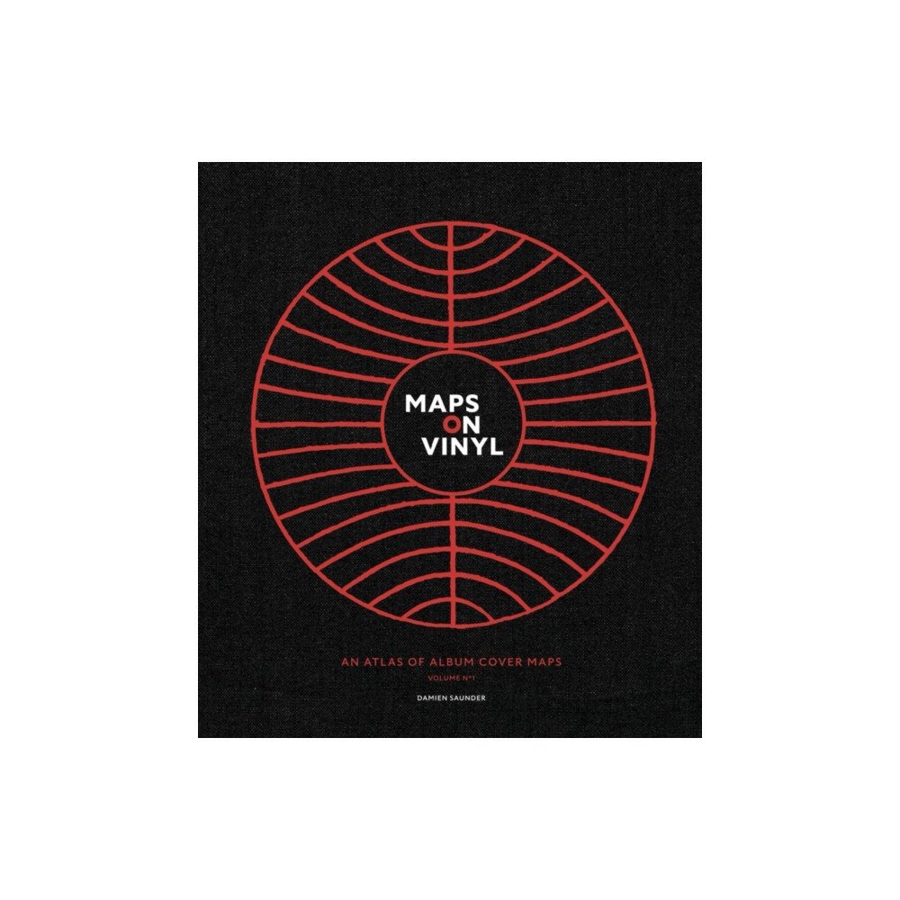 Cart Publishing Maps on Vinyl: An Atlas of Album Cover Maps (inbunden, eng)