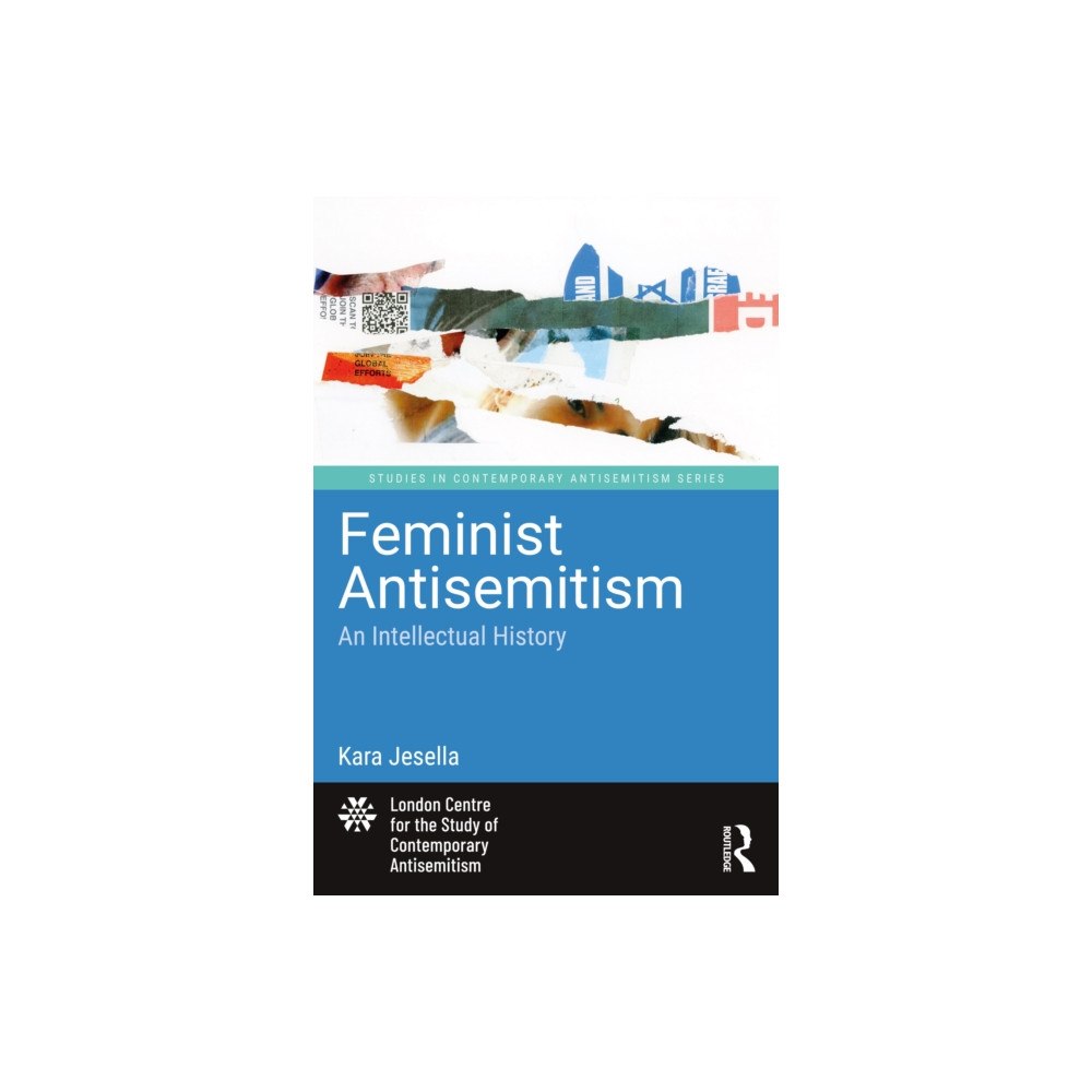 Taylor & francis ltd Feminist Antisemitism (häftad, eng)