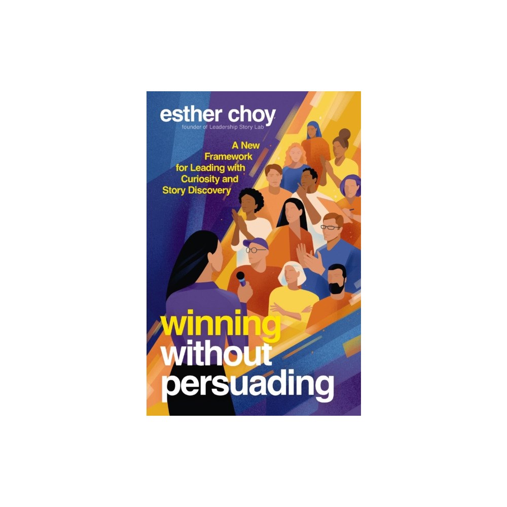 HarperCollins Focus Winning Without Persuading (inbunden, eng)