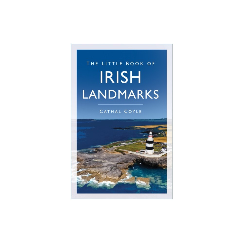 The History Press Ltd The Little Book of Irish Landmarks (häftad, eng)