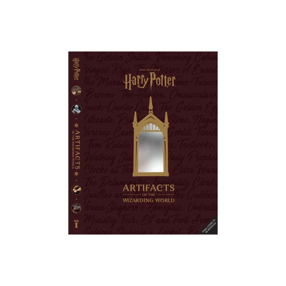 Insight Editions Artifacts of the Wizarding World (inbunden, eng)