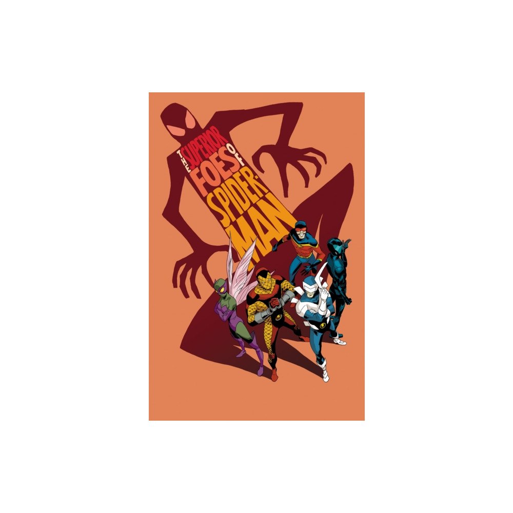 Marvel Comics The Superior Foes Of Spider-Man (häftad, eng)