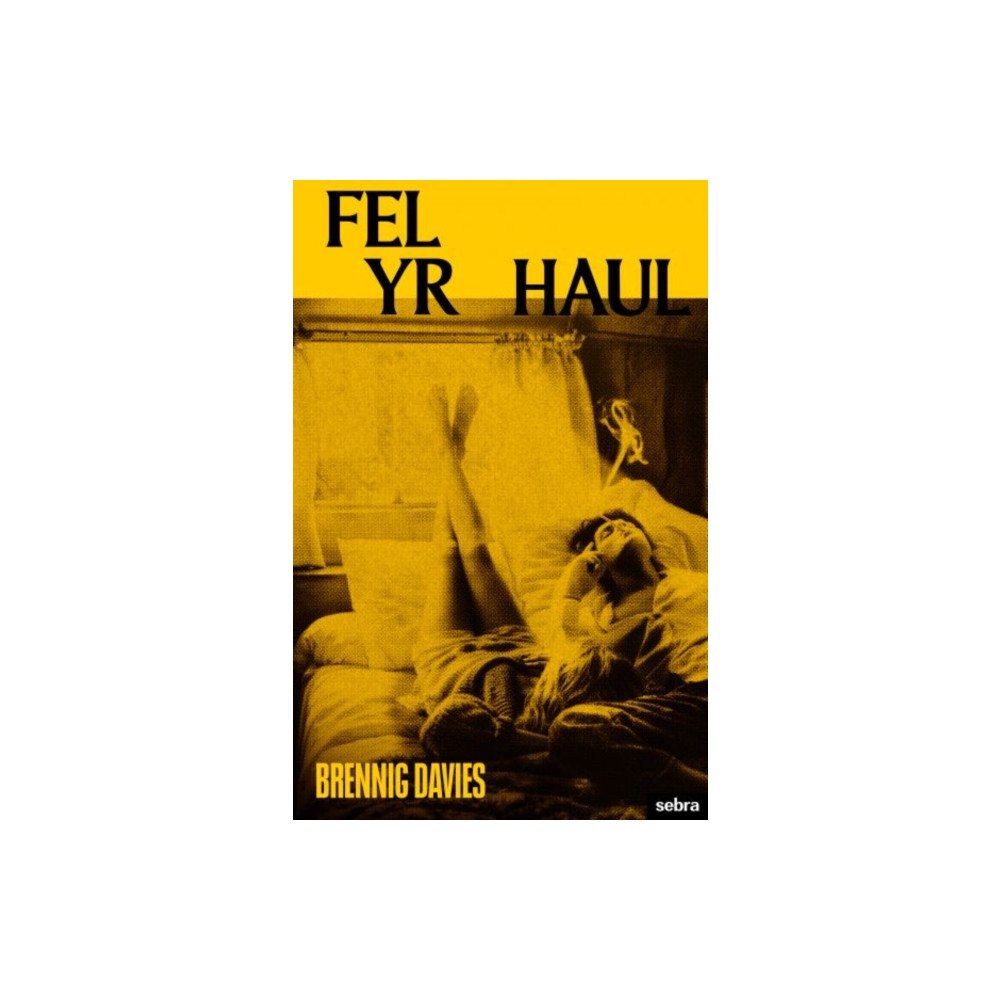Sebra Fel yr Haul (häftad, wel)