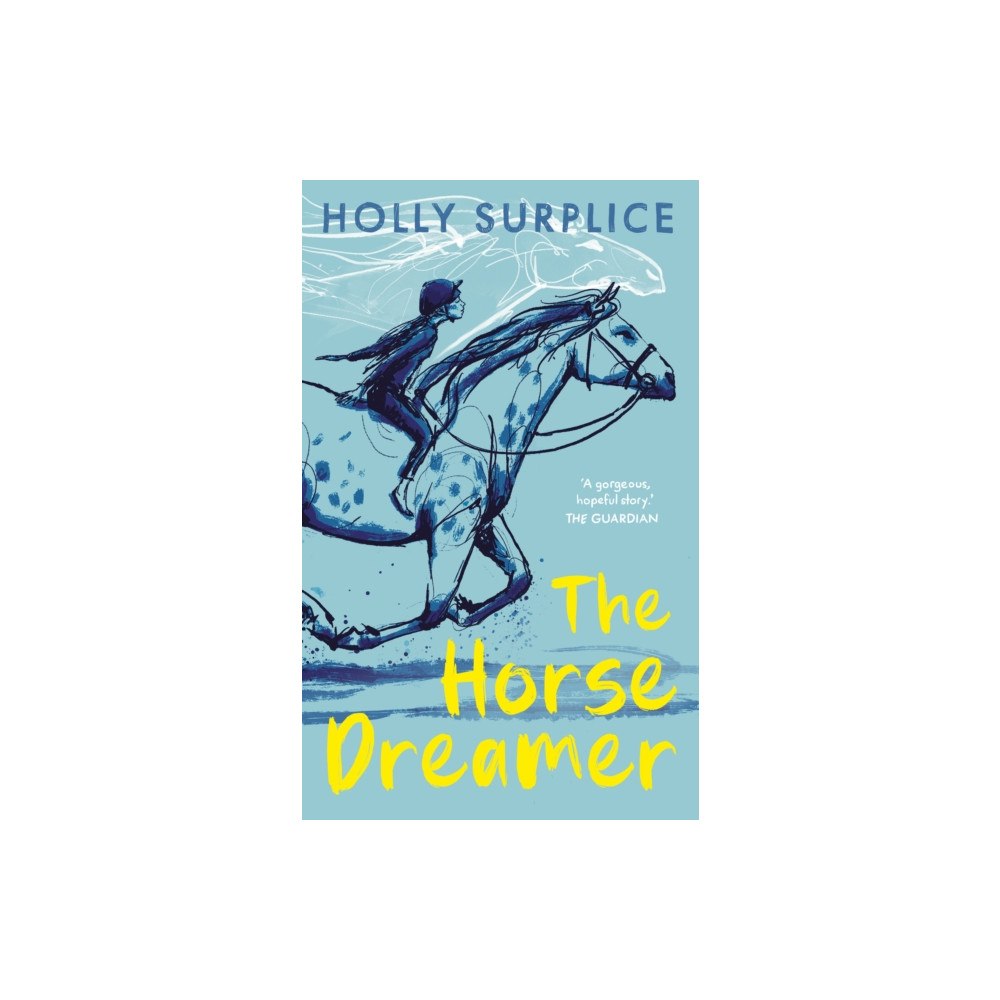 Chicken House Ltd The Horse Dreamer (PB) (häftad, eng)