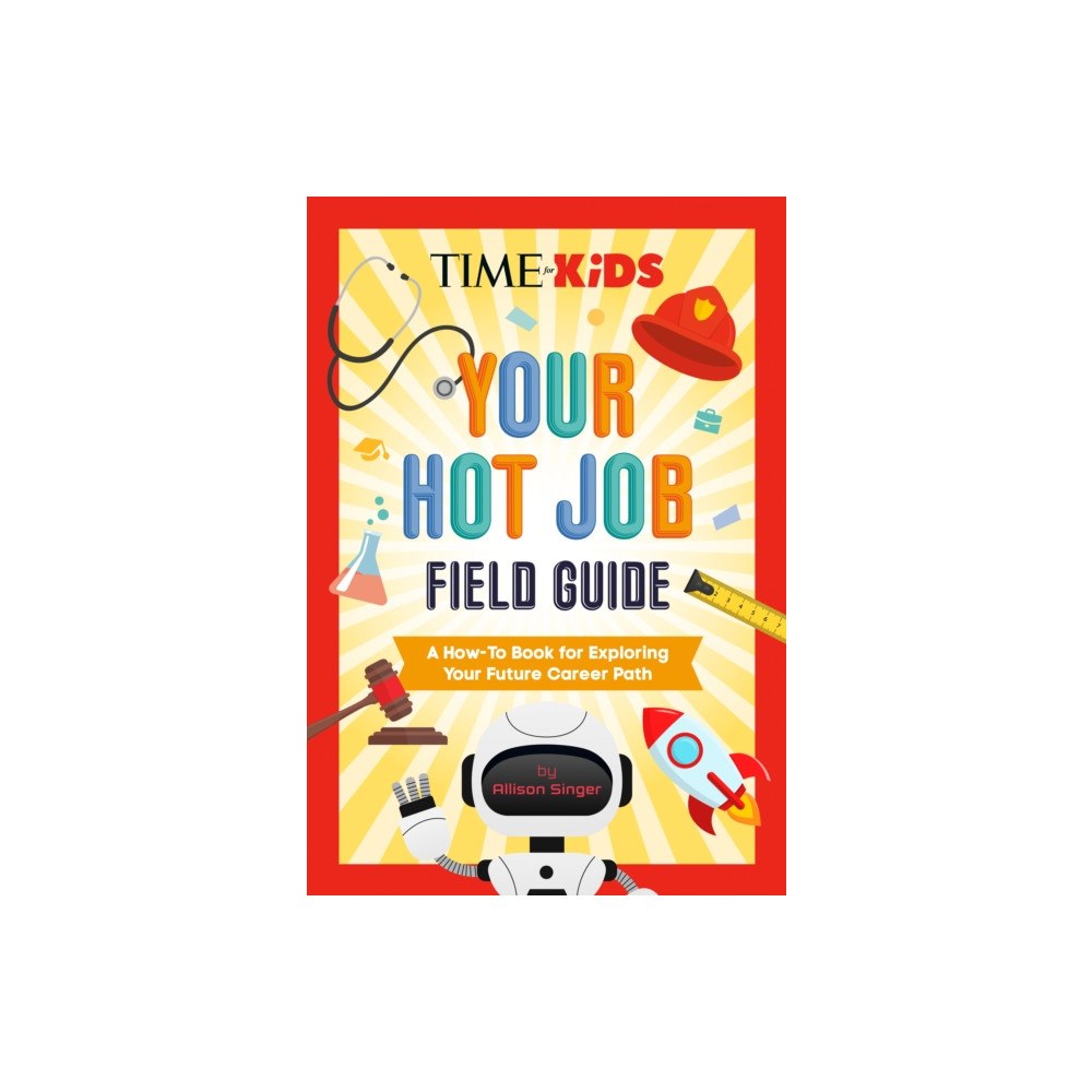 Penguin Putnam Inc TIME for Kids: Your Hot Job Field Guide (häftad, eng)