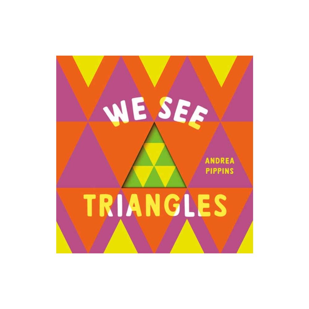 Random House USA Inc We See Triangles (bok, board book, eng)