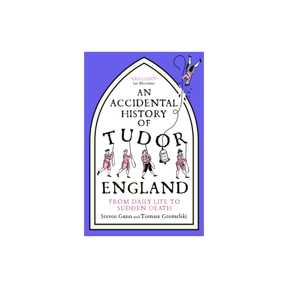 John Murray Press An Accidental History of Tudor England (häftad, eng)