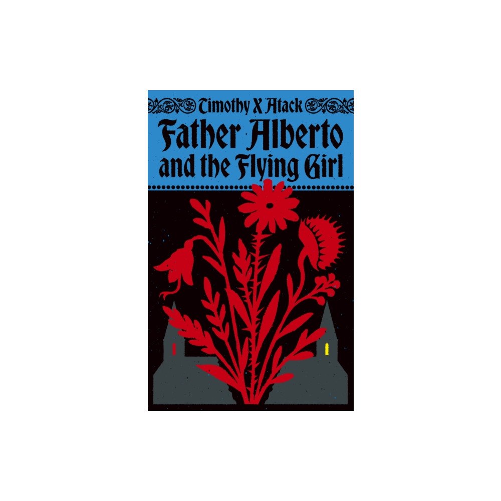 Random House Father Alberto and the Flying Girl (häftad, eng)