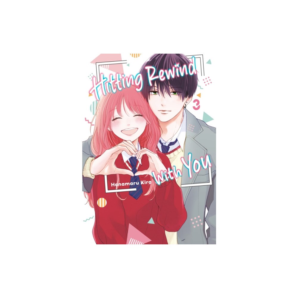 Kodansha America, Inc Hitting Rewind With You 3 (häftad, eng)