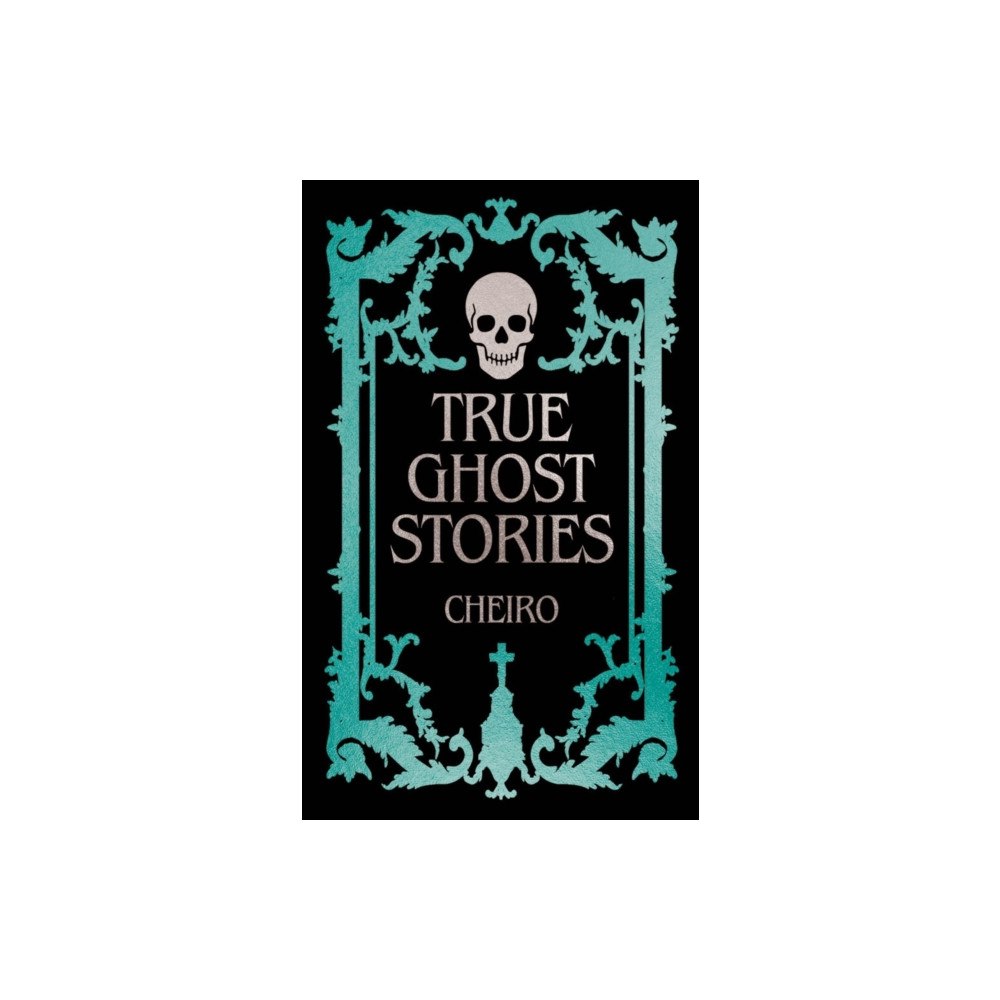 Arcturus publishing ltd True Ghost Stories (inbunden, eng)