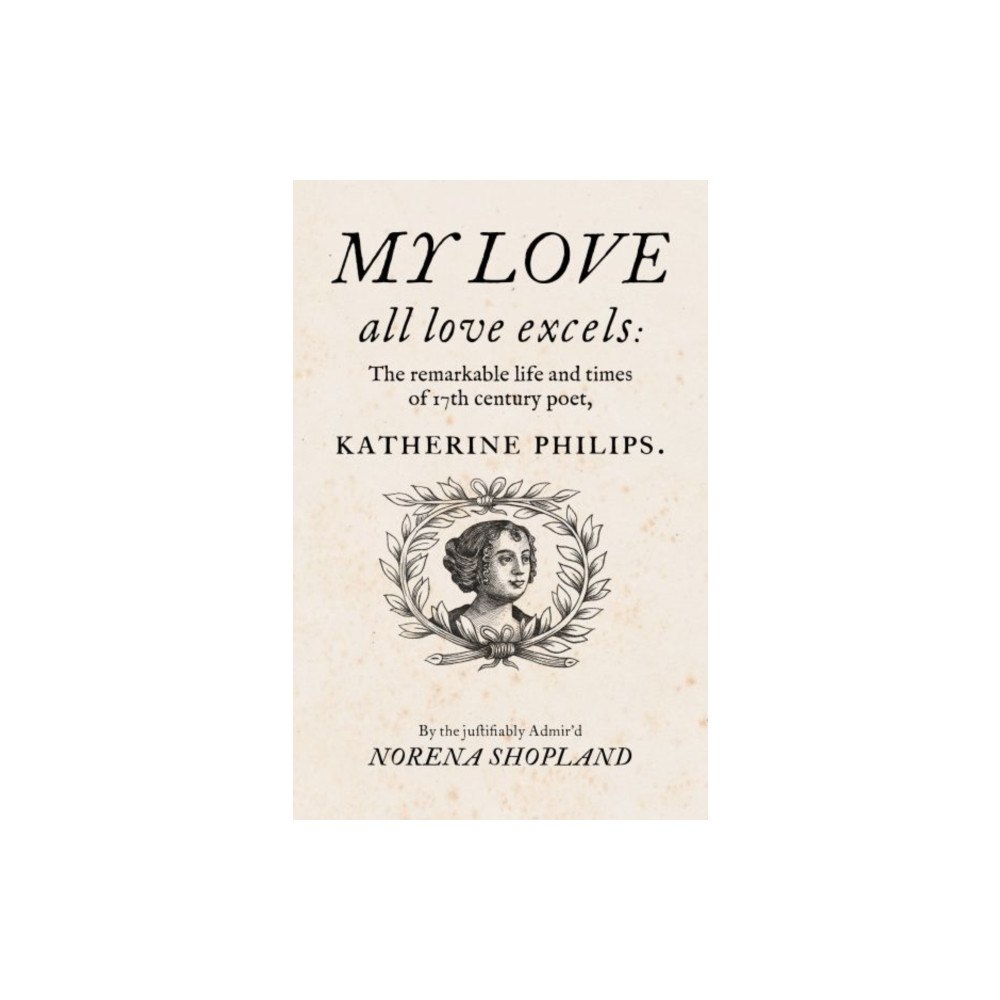 Parthian Books My love - all Love excels (inbunden, eng)