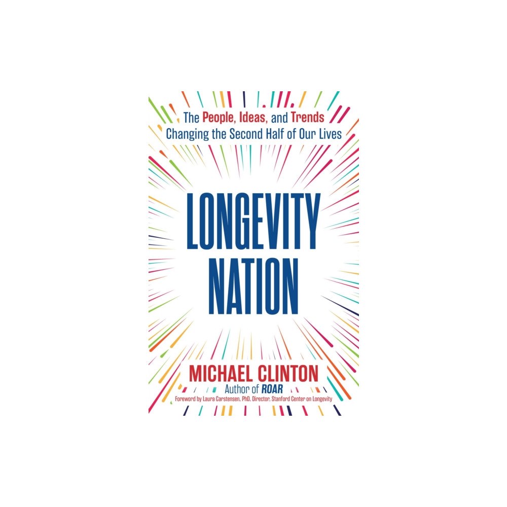 Beyond Words Publishing Longevity Nation (inbunden, eng)