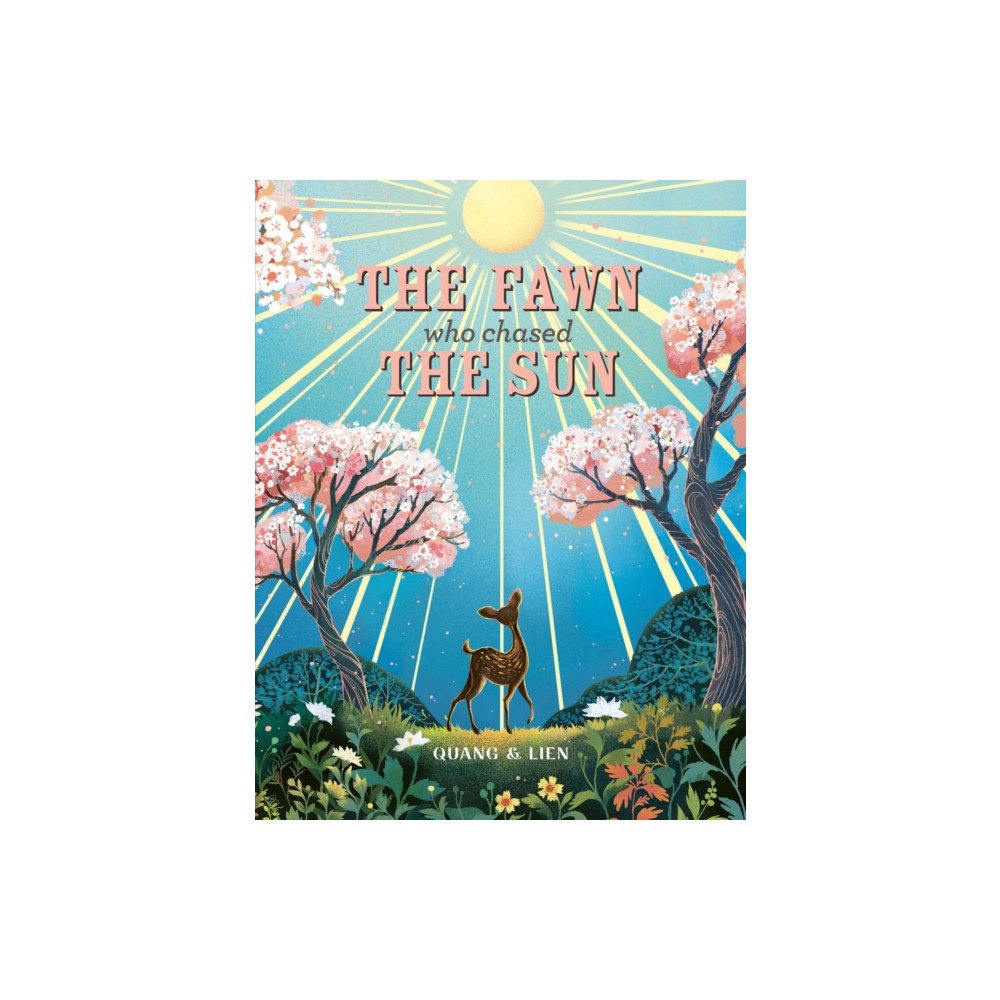 Bonnier Books Ltd The Fawn Who Chased the Sun (häftad, eng)