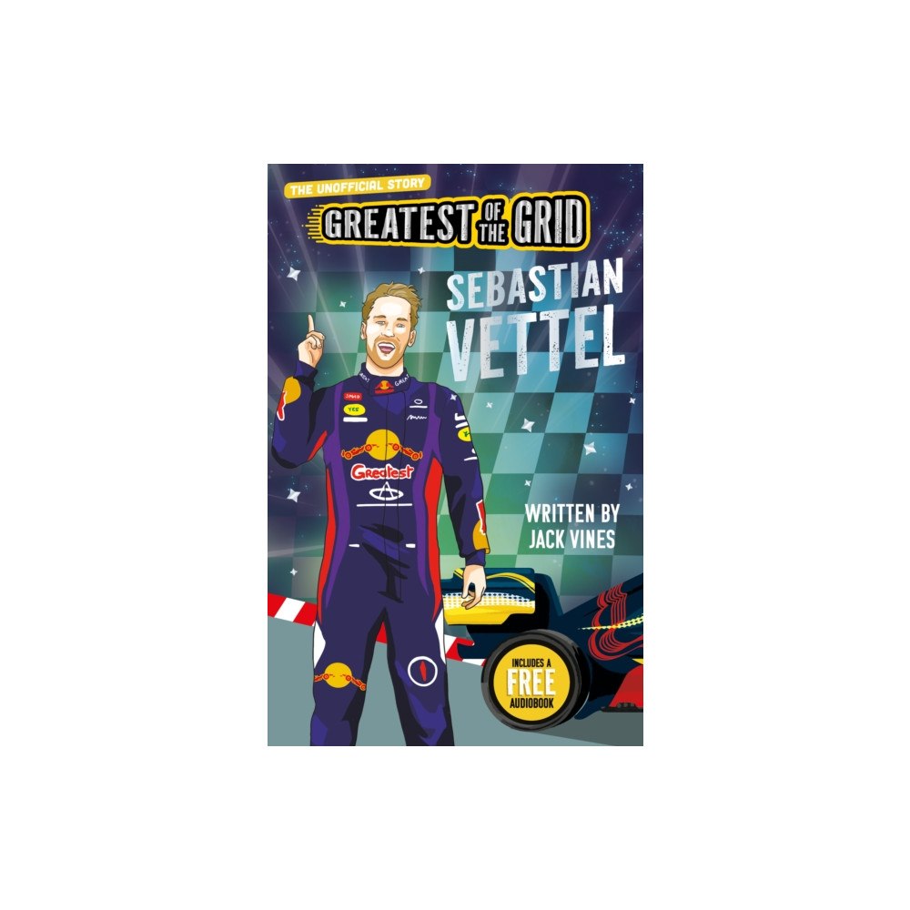 Sweet Cherry Publishing Greatest of the Grid: Sebastian Vettel (häftad, eng)