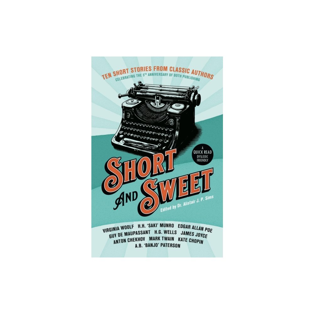 BOTH Press Short & Sweet: Classic Authors In Short Form (inbunden, eng)