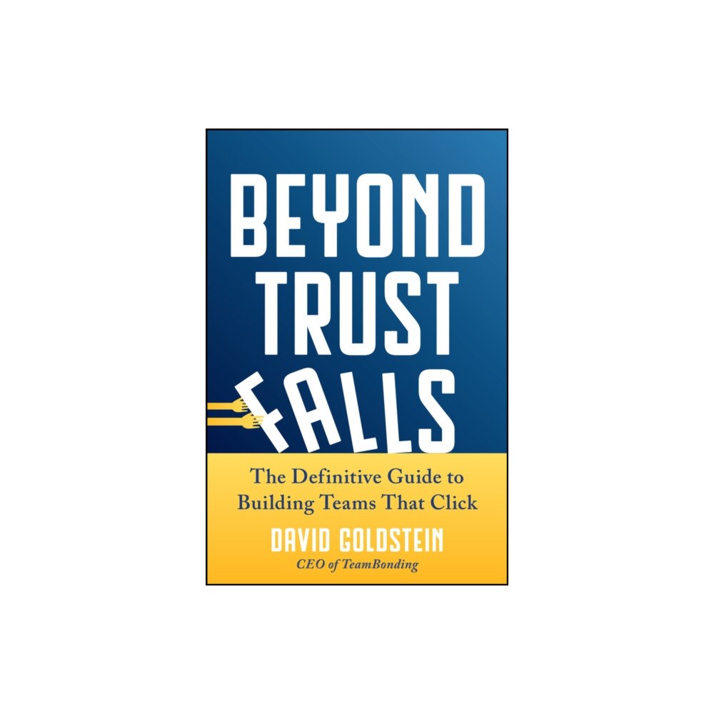 John Wiley & Sons Inc Beyond Trust Falls (inbunden, eng)