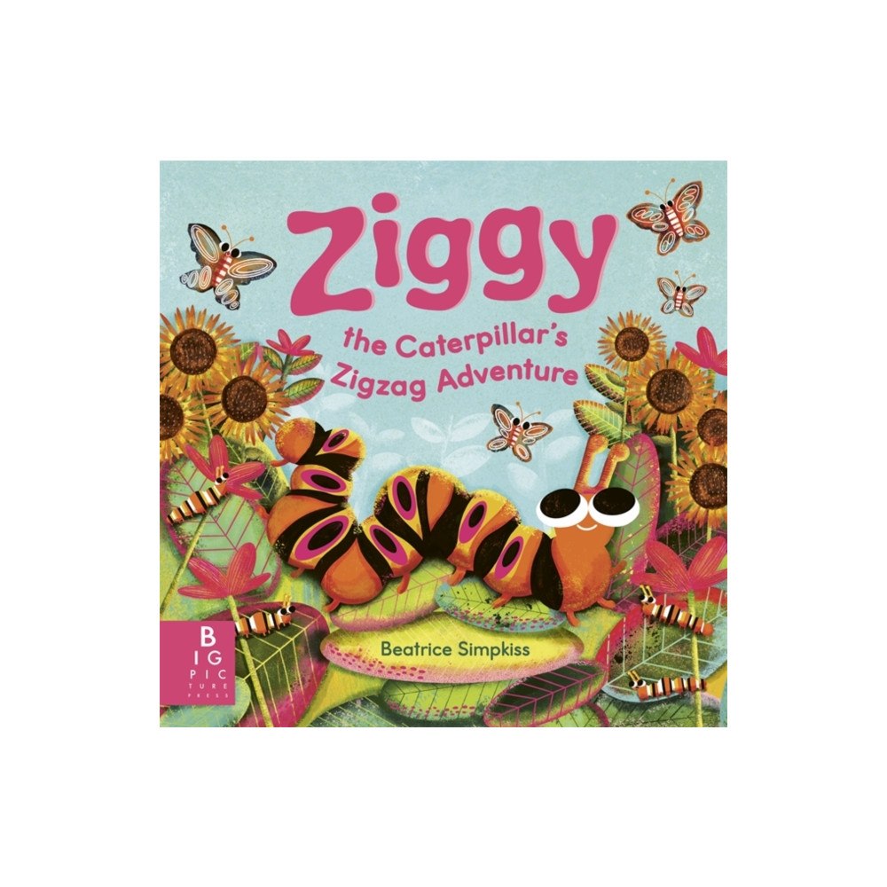 Bonnier Books Ltd Ziggy the Caterpillar’s Zigzag Adventure (inbunden, eng)