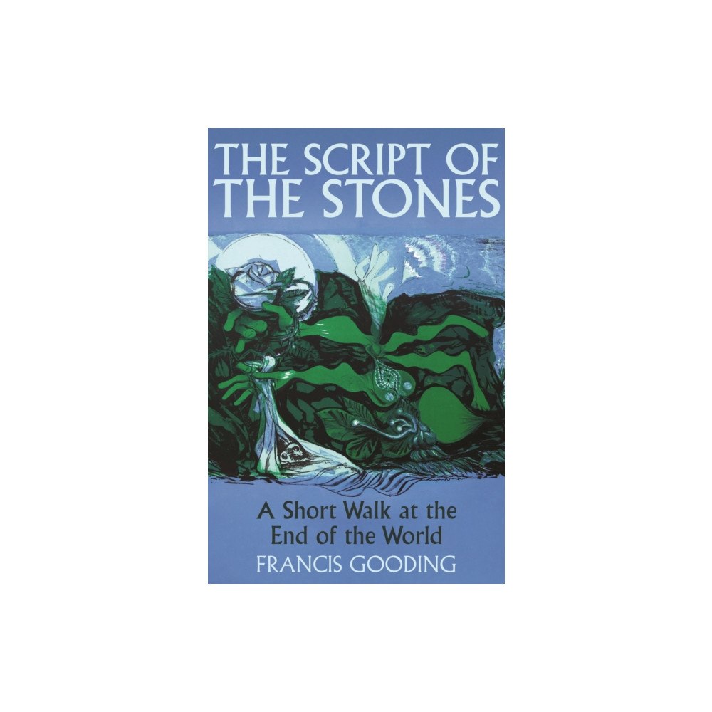 Atlantic Books The Script of the Stones (inbunden, eng)