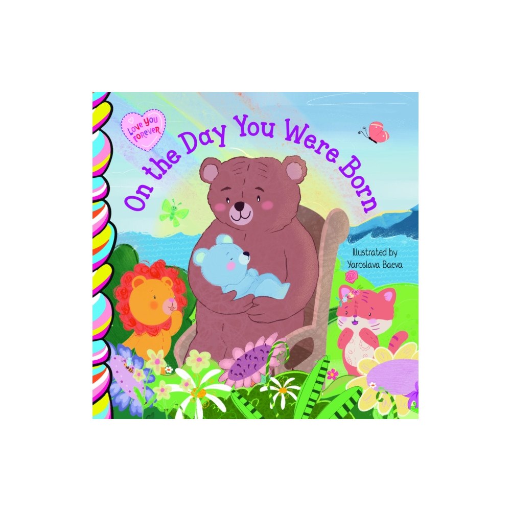 Taffy Tales, Inc. On the Day You Were Born (bok, board book, eng)