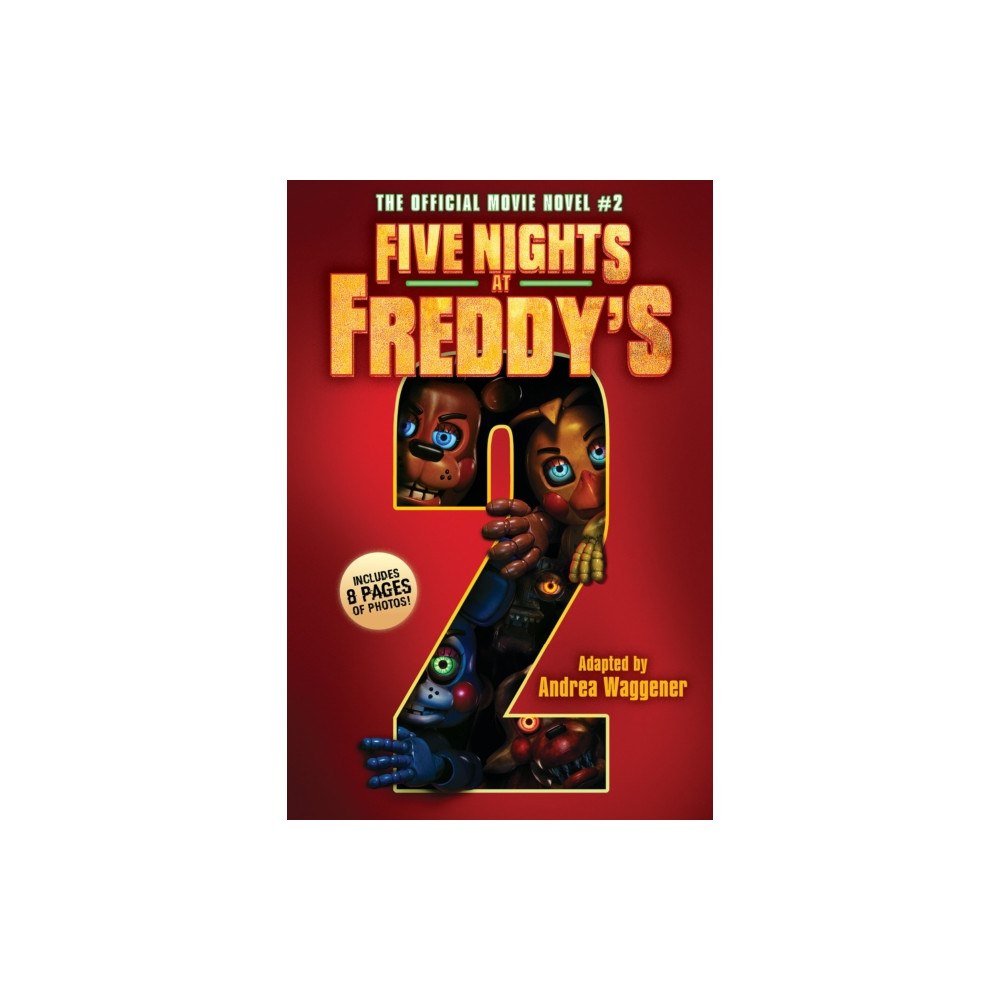 Not Stated Five Nights at Freddy's #2: The Official Movie Novel (häftad, eng)
