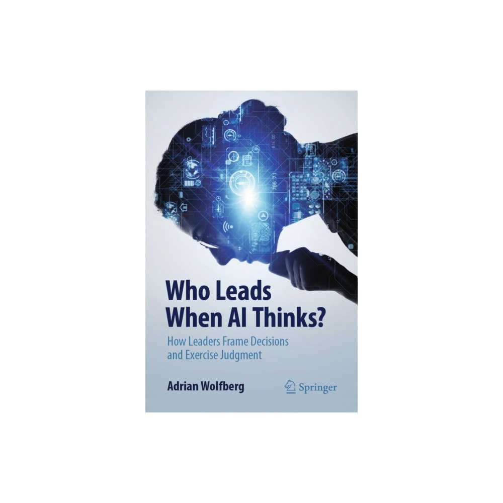 Springer Nature Switzerland AG Who Leads When AI Thinks? (häftad, eng)