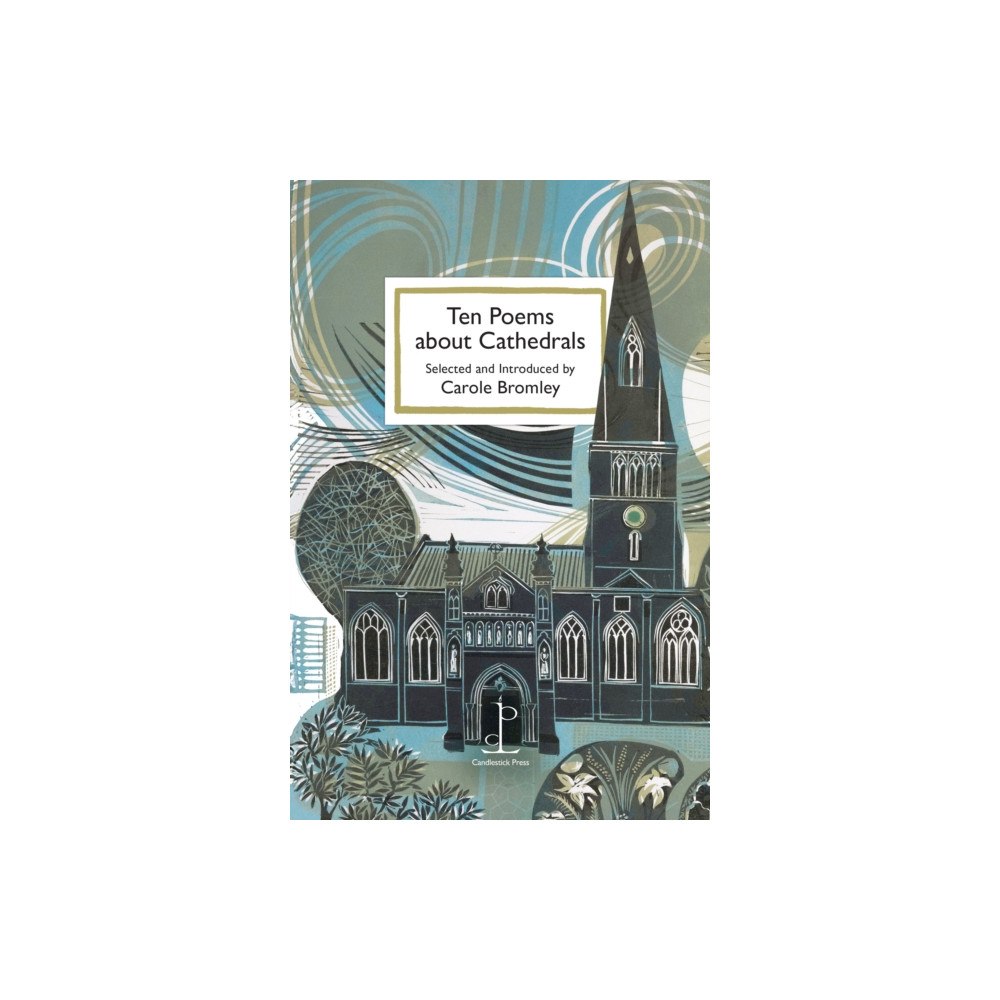Candlestick Press Ten Poems about Cathedrals (häftad, eng)