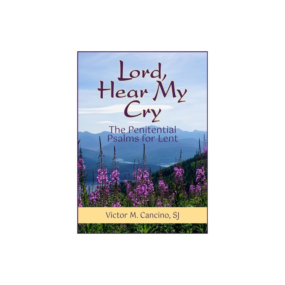 Paulist Press International,U.S. Lord, Hear My Cry (häftad, eng)
