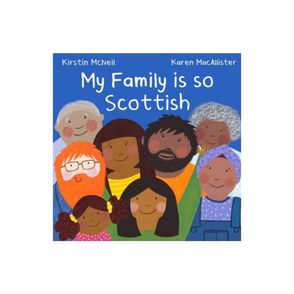 Kirstin McNeil My Family is so Scottish (häftad, eng)