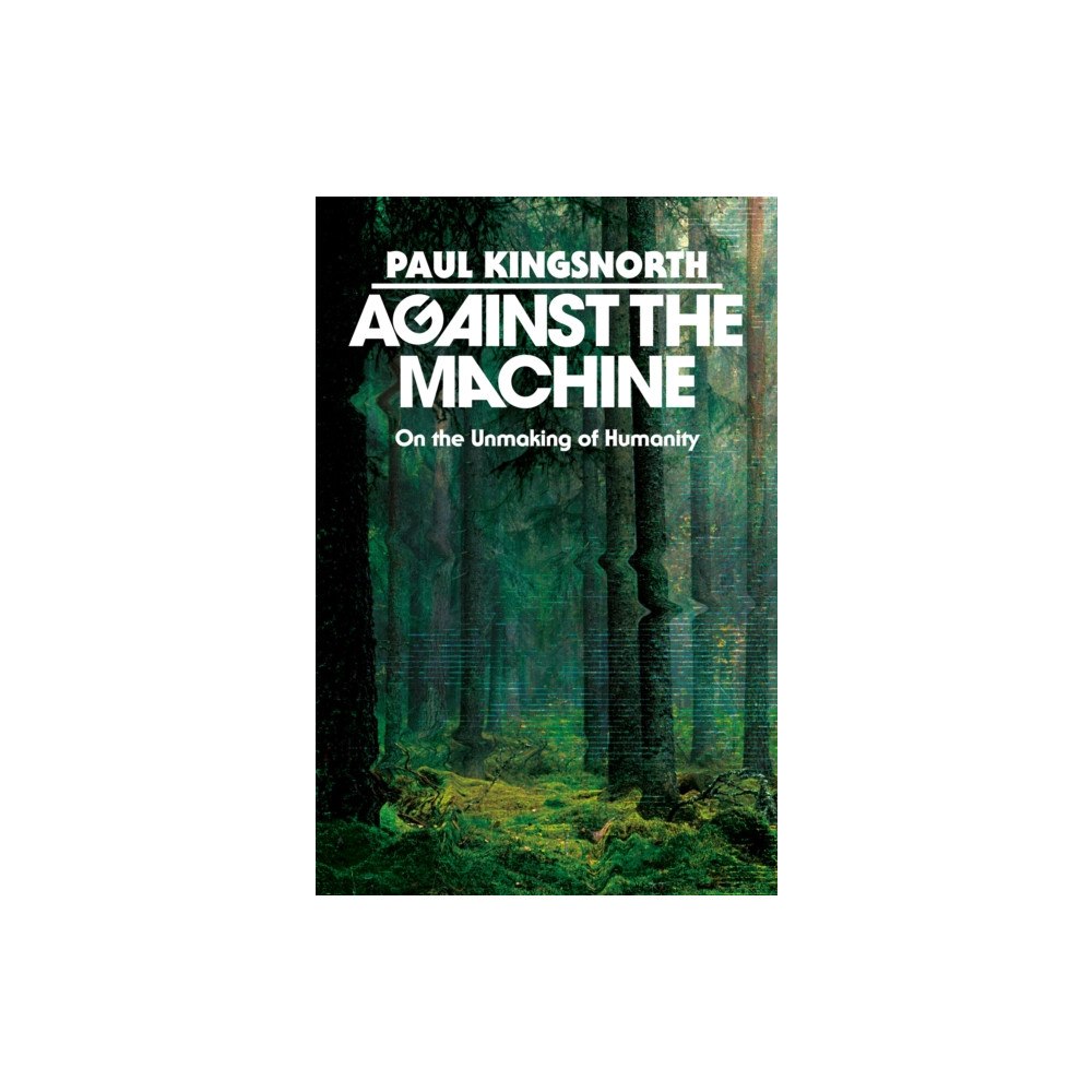 Not Stated Against the Machine (häftad, eng)