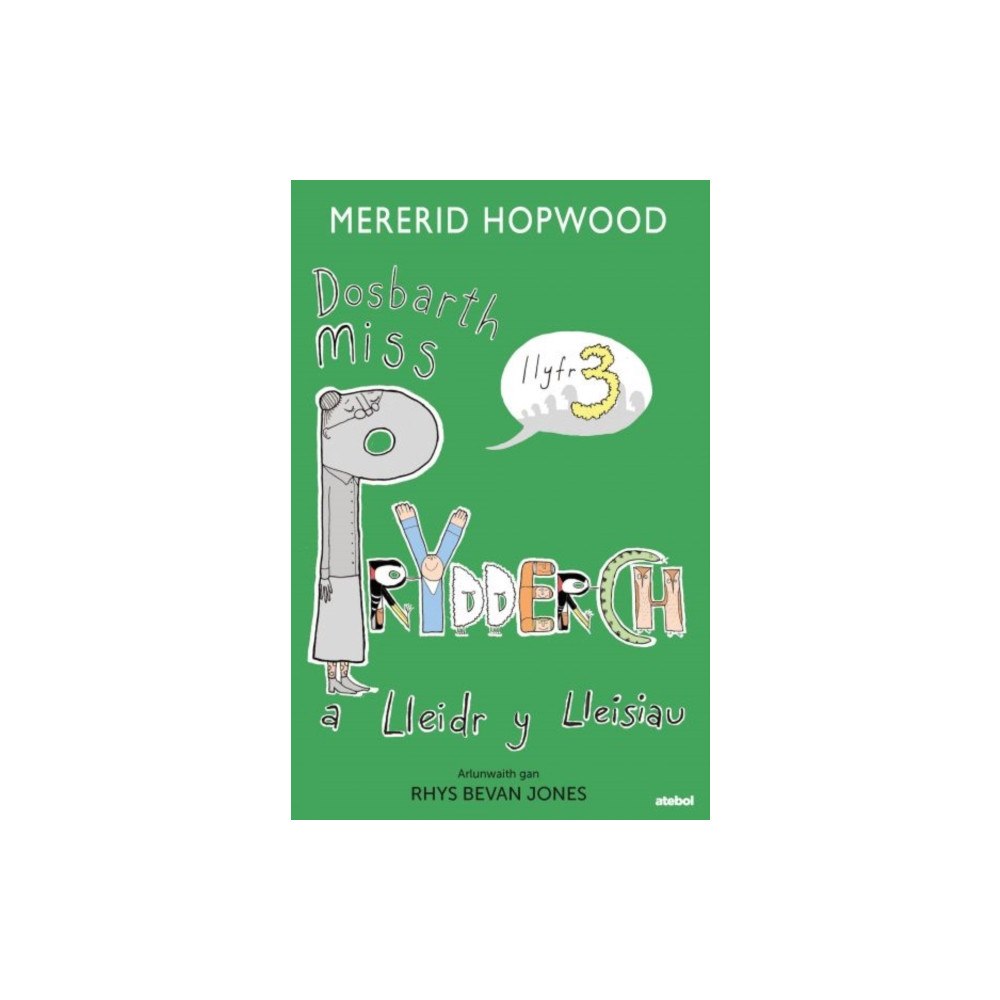 Atebol Cyfyngedig Cyfres Dosbarth Miss Prydderch: 3. Dosbarth Miss Prydderch a Lleidr y Lleisiau (häftad, wel)