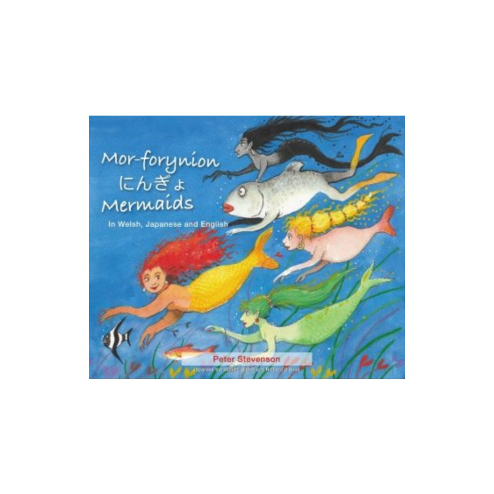 The Hmm Foundation Mor-forynion | Mermaids (In Welsh, Japanese and English) (häftad, wel)