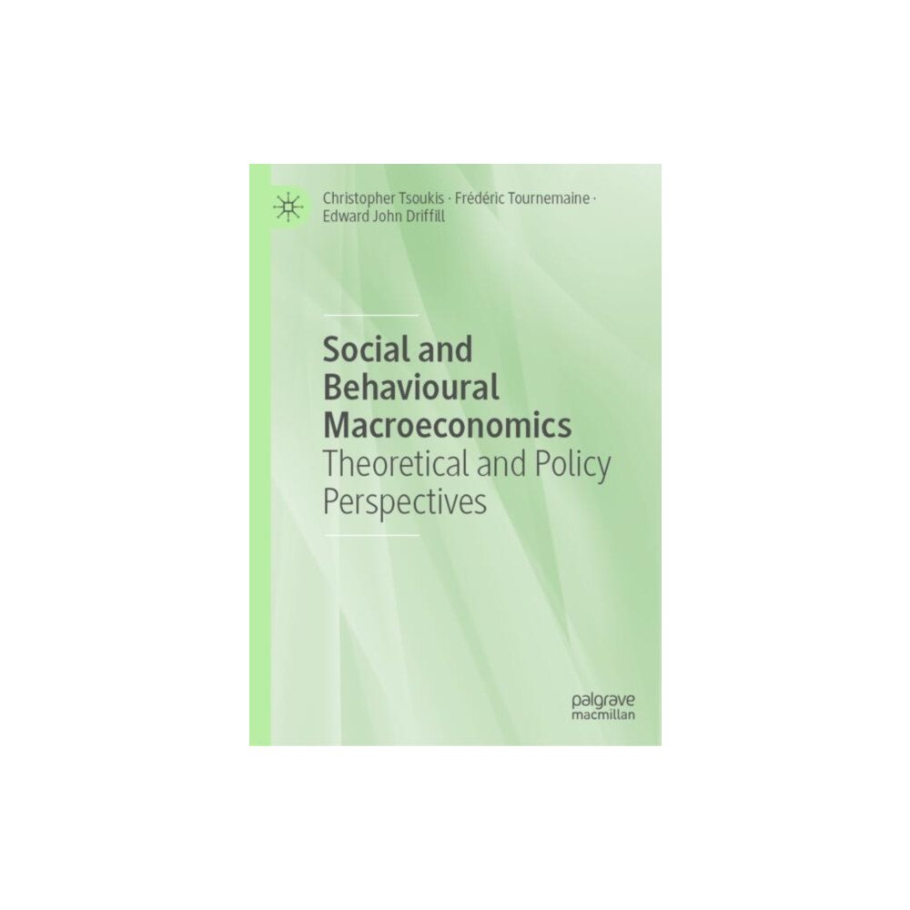 Springer International Publishing AG Social and Behavioural Macroeconomics (häftad, eng)