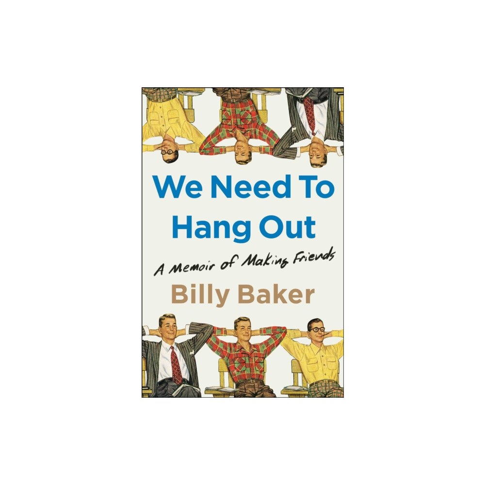 Simon & Schuster We Need to Hang Out (inbunden, eng)
