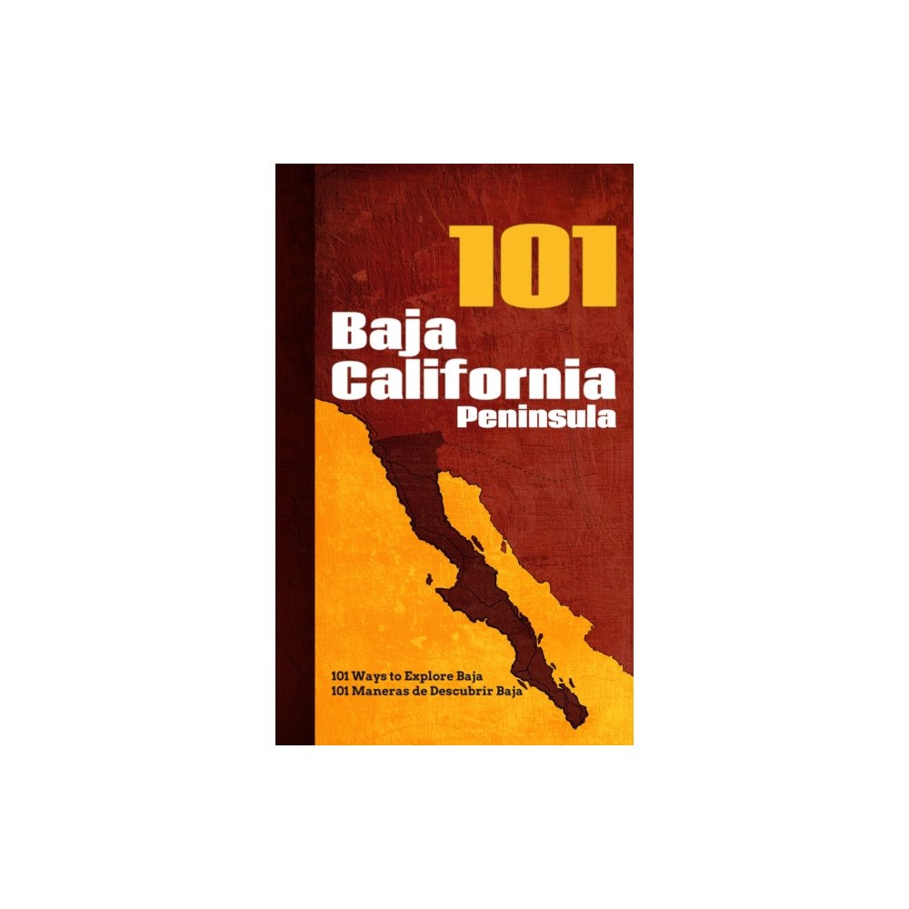SIME Books Baja California Peninsula 101 (häftad, eng)