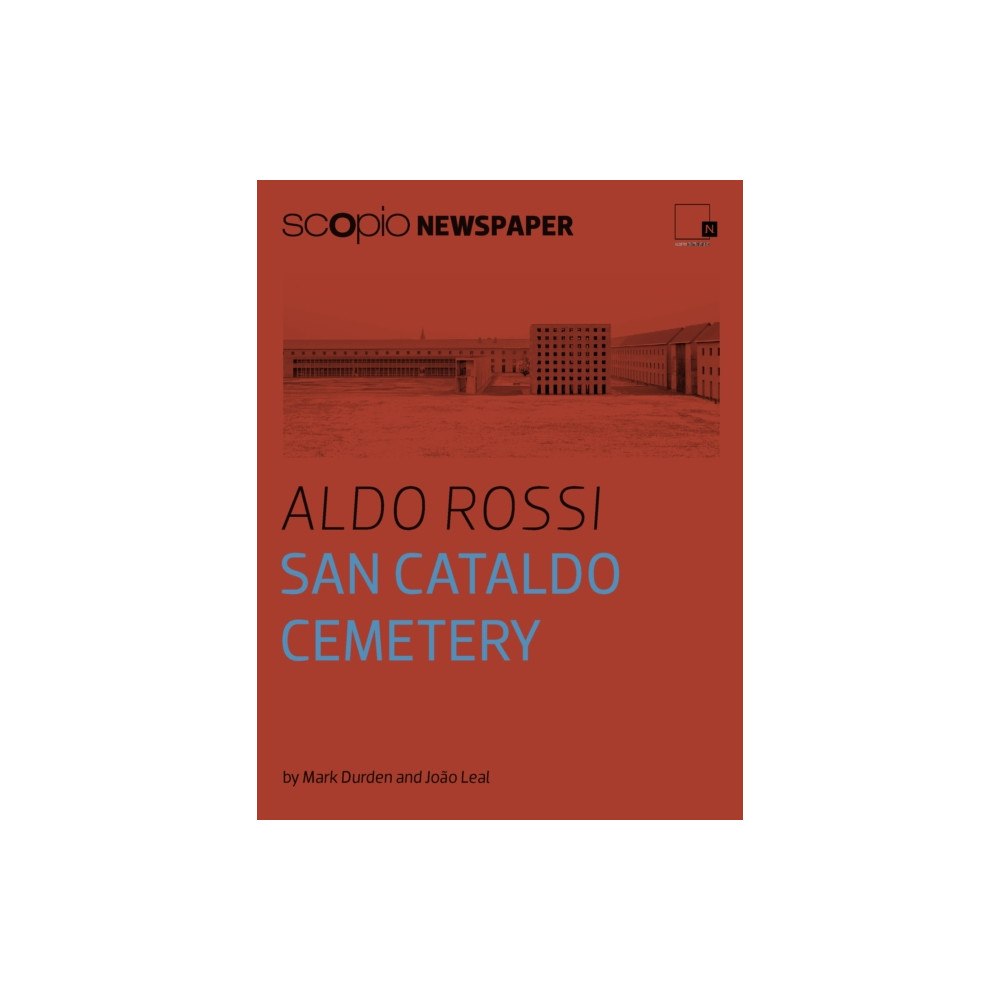 scopio Editions Scopionewspaper, Aldo Rossi - San Cataldo Cemetery (häftad, eng)