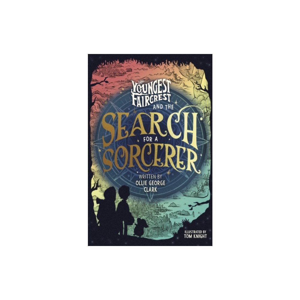 Dorling Kindersley Ltd Youngest Faircrest and the Search for a Sorcerer (Signed Edition) (häftad, eng)