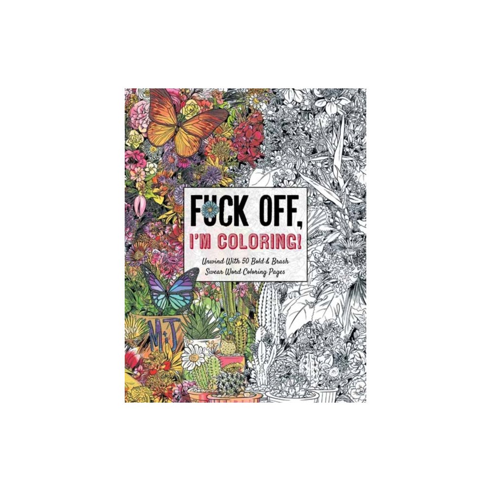 Harpercollins publishers inc Fuck Off, I'm Coloring (häftad, eng)