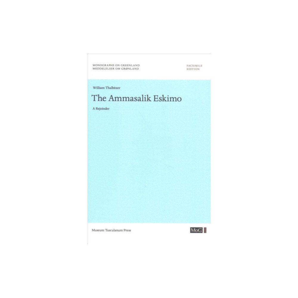 Museum Tusculanum Press The Ammassalik Eskimo (häftad, eng)