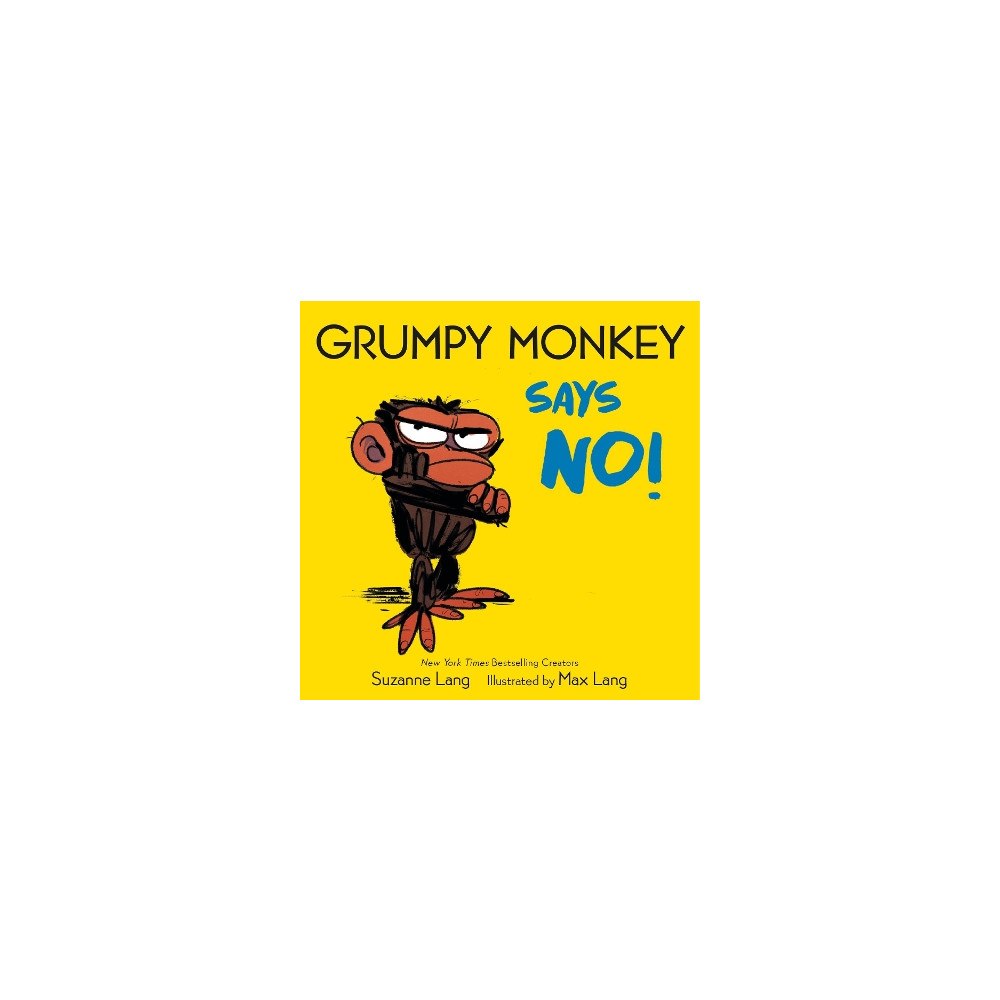 Suzanne Lang Grumpy Monkey Says No! (bok, board book, eng)