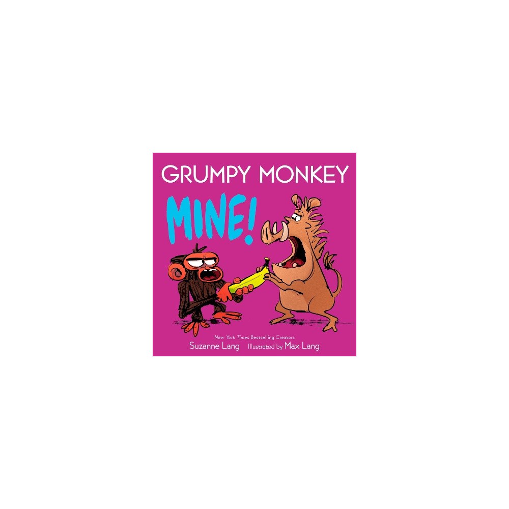 Suzanne Lang Grumpy Monkey Mine! (bok, board book, eng)