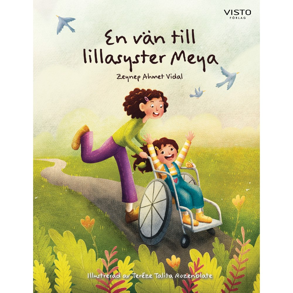 Zeynep Ahmet Vidal En vän till lillasyster Meya (inbunden)