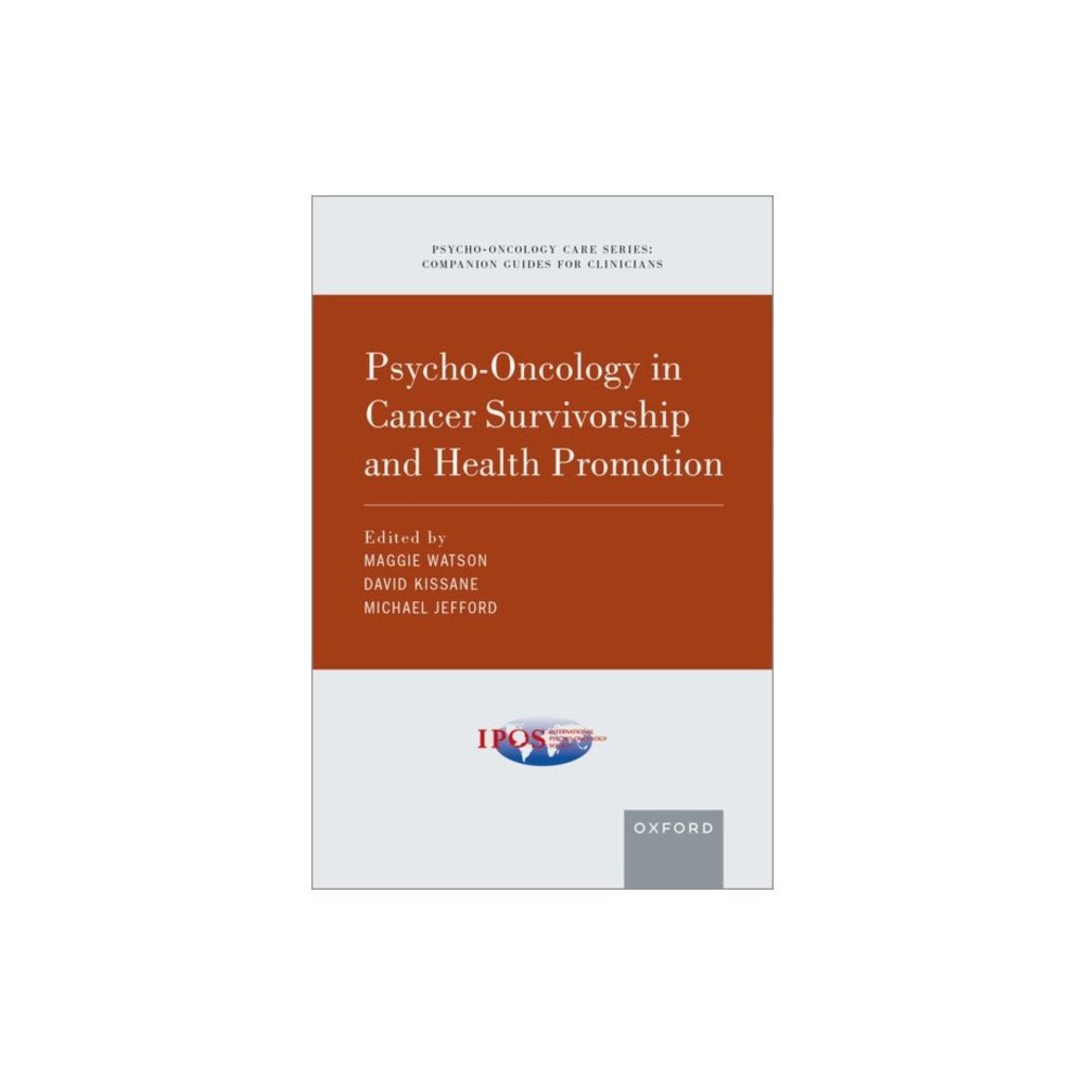 Oxford University Press Inc Psycho-Oncology in Cancer Survivorship and Health Promotion (häftad, eng)