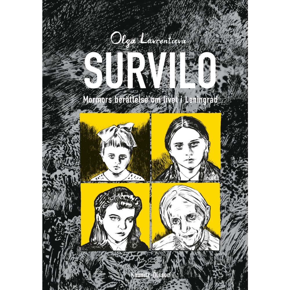 Olga Lavrentieva Survilo : mormors berättelse om livet under Stalin (bok, kartonnage)