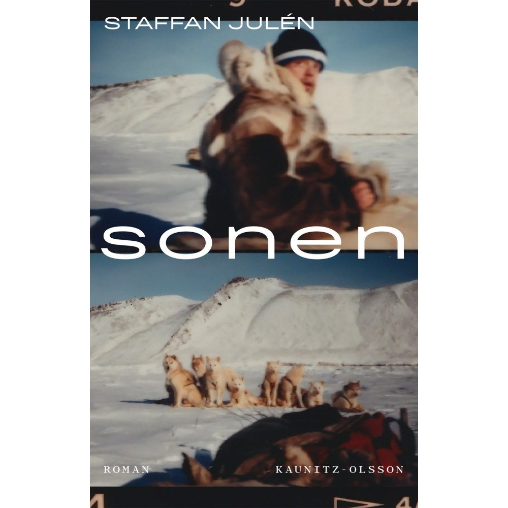 Staffan Julén Sonen (inbunden)