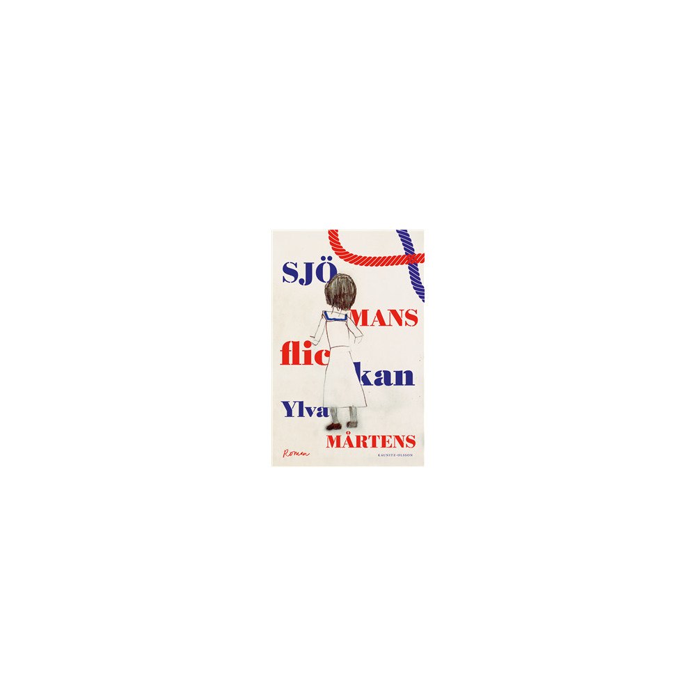 Ylva Mårtens Sjömansflickan (inbunden)