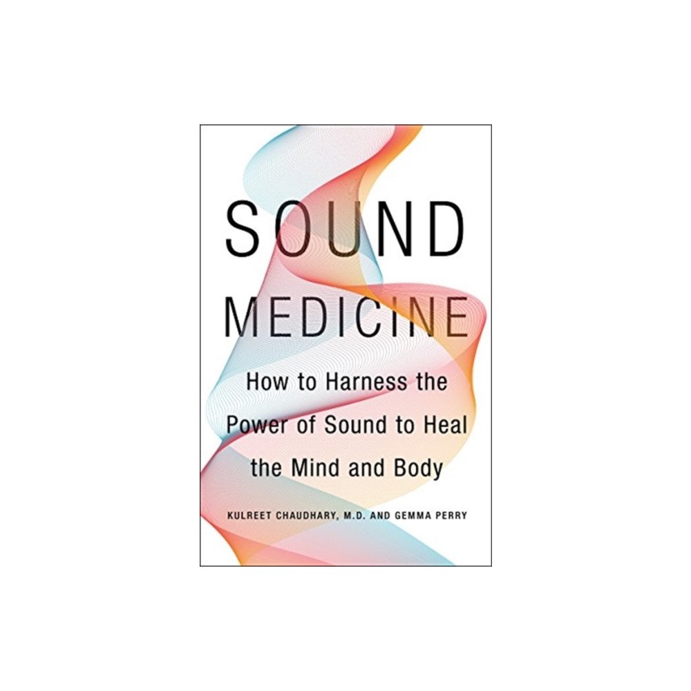 Harpercollins publishers inc Sound Medicine (inbunden, eng)