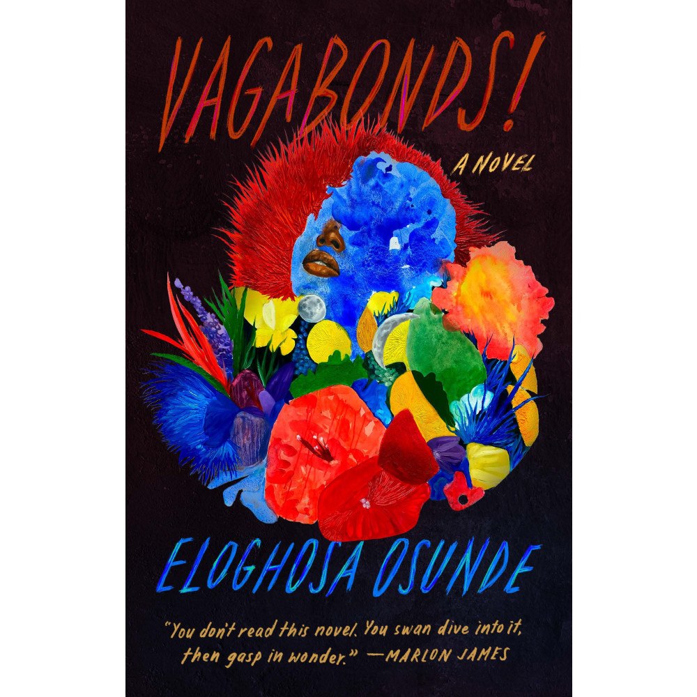 Eloghosa Osunde Vagabonds!: A Novel (häftad, eng)