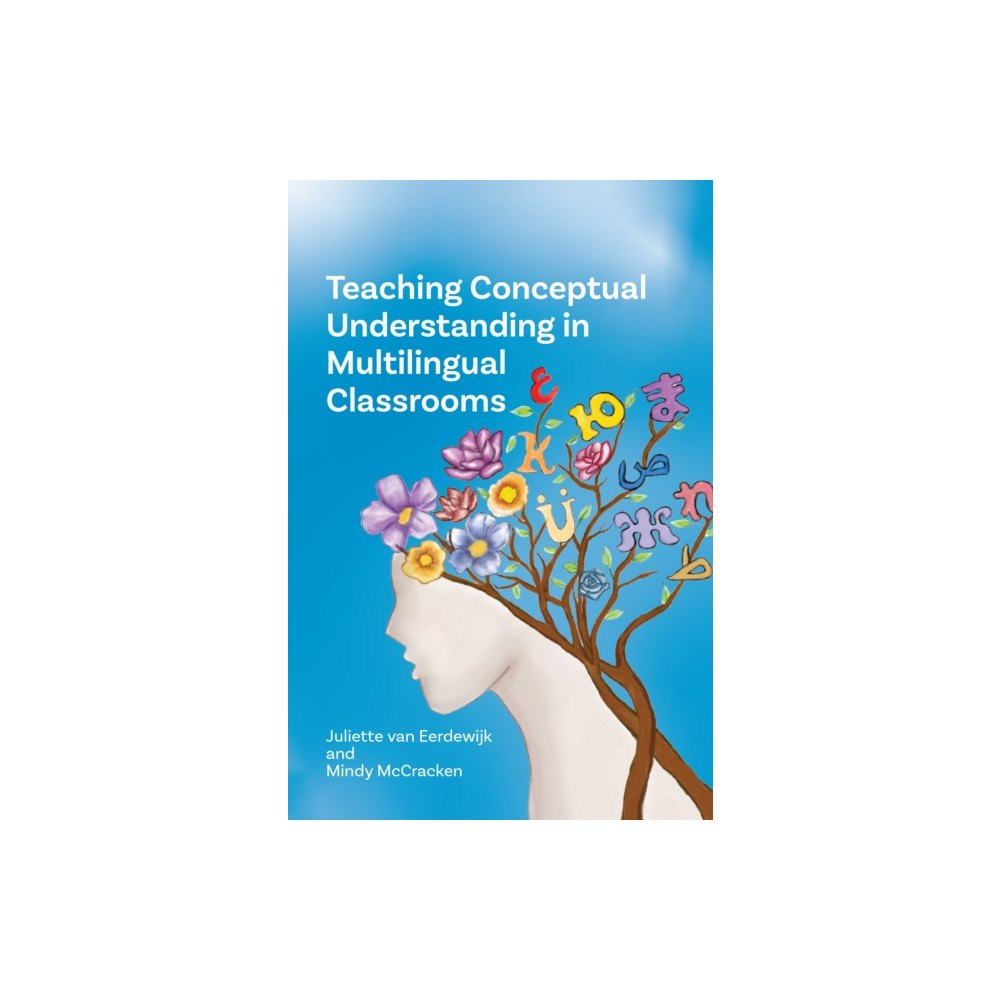 Channel View Publications Ltd Teaching Conceptual Understanding in Multilingual Classrooms (häftad, eng)