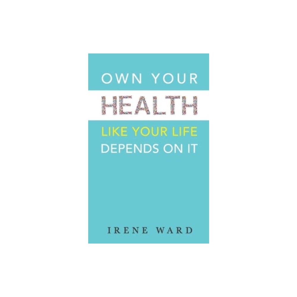 Partnership Publishing OWN YOUR HEALTH (häftad, eng)