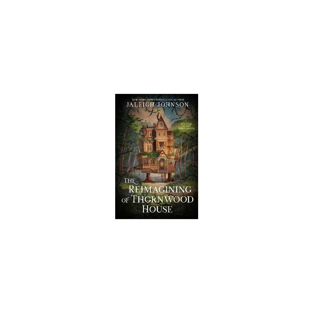 Jaleigh Johnson The Reimagining of Thornwood House (häftad, eng)